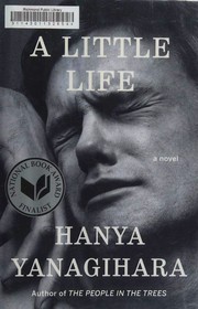 Cover of A Little Life by Hanya Yanagihara