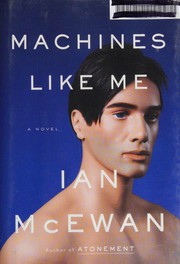 Cover of Machines Like Me by Ian McEwan