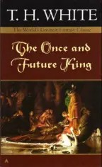Cover of The Once and Future King by T.H. White