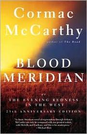 Cover of Blood Meridian by Cormac McCarthy