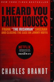 Cover of I Heard You Paint Houses by Charles Brandt