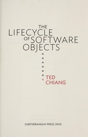 Cover of The Lifecycle of Software Objects by Ted Chiang